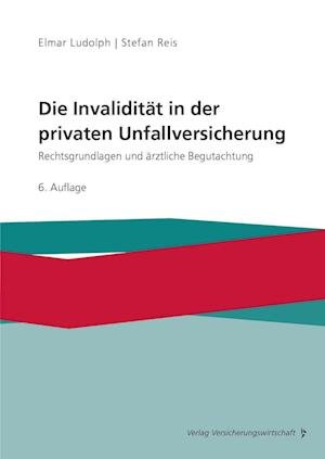 Cover for Elmar Ludolph · Die Invalidität in der privaten Unfallversicherung (Paperback Book) (2022)