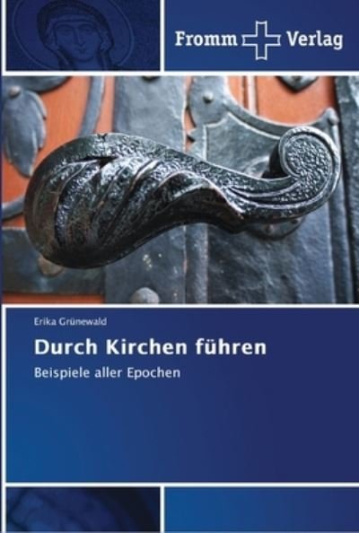 Cover for Grünewald · Durch Kirchen führen (Book) (2018)
