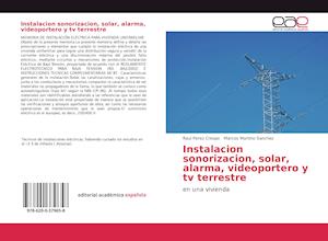 Instalacion sonorizacion, solar, - Crespo - Books -  - 9786200379658 - 