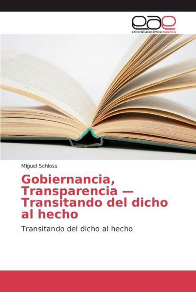 Cover for Schloss · Gobiernancia, Transparencia - T (Book) (2018)