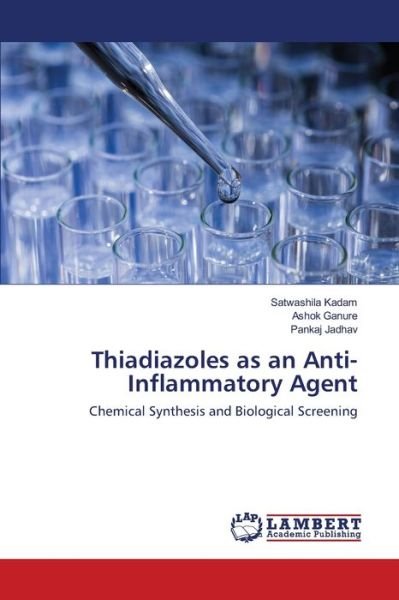 Cover for Kadam · Thiadiazoles as an Anti-Inflammat (Buch) (2020)
