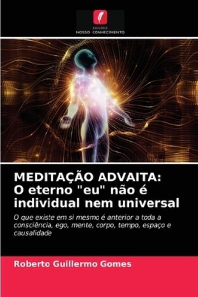 Cover for Gomes · MEDITAÇÃO ADVAITA: O eterno &quot;eu&quot; (N/A) (2020)