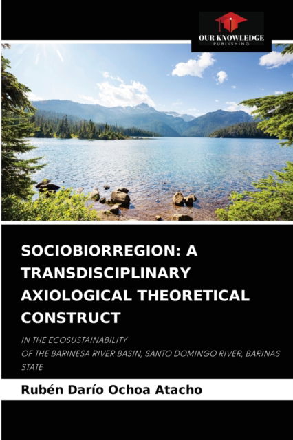 Cover for Ruben Dario Ochoa Atacho · Sociobiorregion (Paperback Book) (2021)