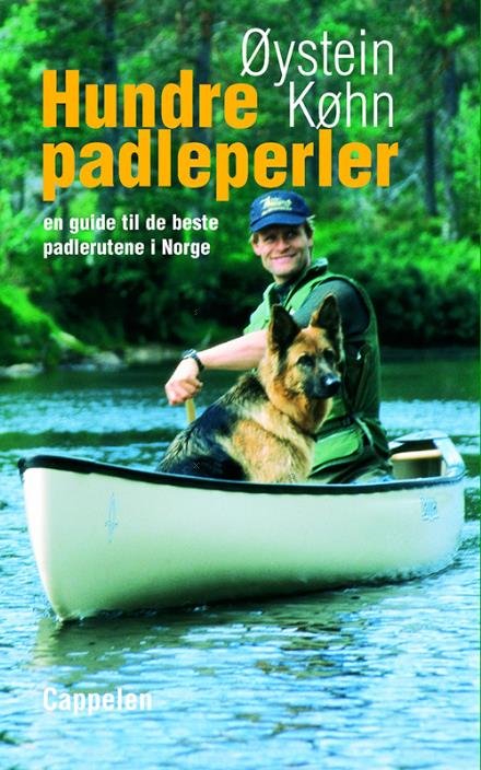 Cover for Køhn Øystein* · Hundre padleperler : en guide til de beste padlerutene i Norge (Sewn Spine Book)
