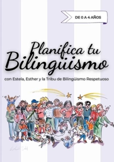 Cover for Esther Fernandez · Planifica tu Bilinguismo (Paperback Book) (2021)