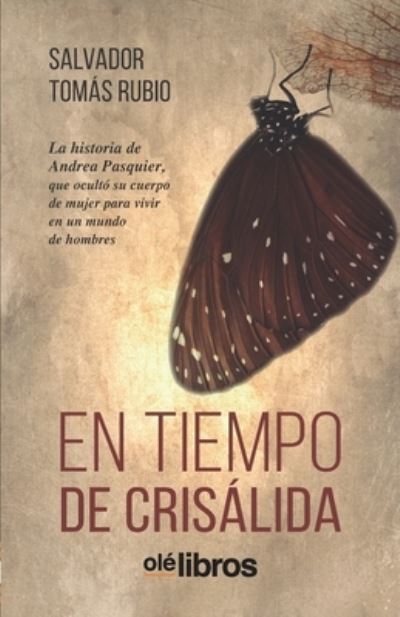 En tiempo de crisalida - Salvador Tomas Rubio - Böcker - OLE Libros - 9788417737658 - 2 december 2019