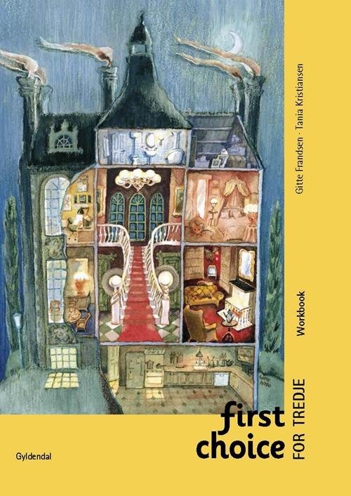 Cover for Tania Kristiansen; Gitte Frandsen · First Choice 3. klasse: First Choice for tredje Workbook, Ny udgave (Sewn Spine Book) [2e uitgave] (2016)