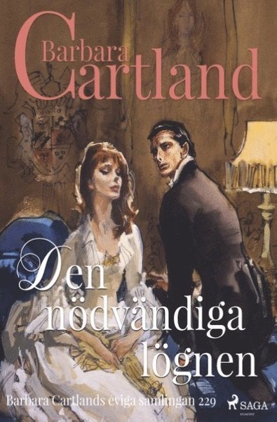 Cover for Barbara Cartland · Den nödvändiga lögnen (Bog) (2018)
