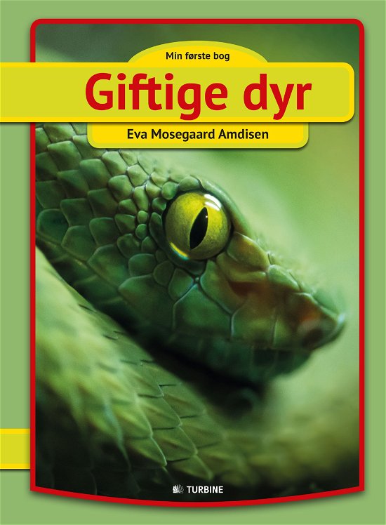 Cover for Eva Mosegaard Amdisen · Giftige dyr (Innbunden bok) [1. utgave] (2017)