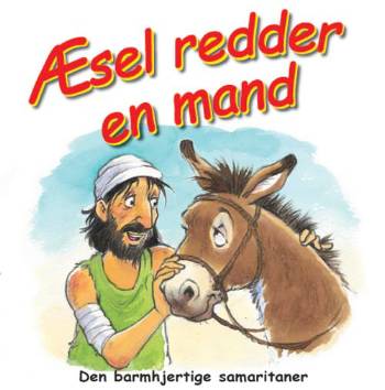 Cover for Tim Dowley · Æsel redder en mand (Book) [1st edition] (2006)