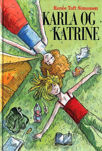 Cover for Renée Toft Simonsen · Karla, Bind 2: Karla og Katrine (Innbunden bok) [1. utgave] (2004)