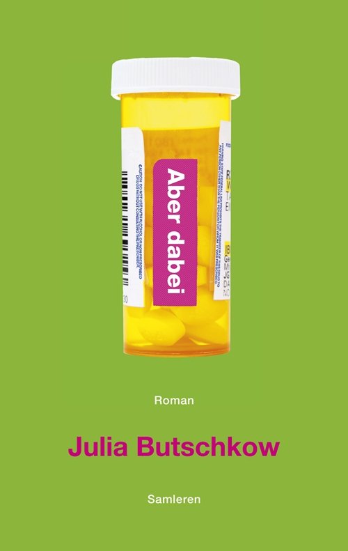 Cover for Julia Butschkow · Aber dabei (Sewn Spine Book) [1e uitgave] (2013)