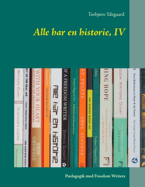 Cover for Torbjørn Ydegaard · Alle har en historie, IV (Paperback Book) [1er édition] (2015)