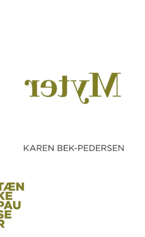 Cover for Karen Bek-Pedersen · Tænkepauser: Myter (Hæftet bog) [1. udgave] (2022)