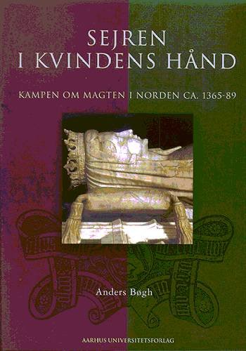 Sejren i kvindens hånd - Anders Bøgh - Livros - Aarhus Universitetsforlag - 9788772889658 - 14 de fevereiro de 2003