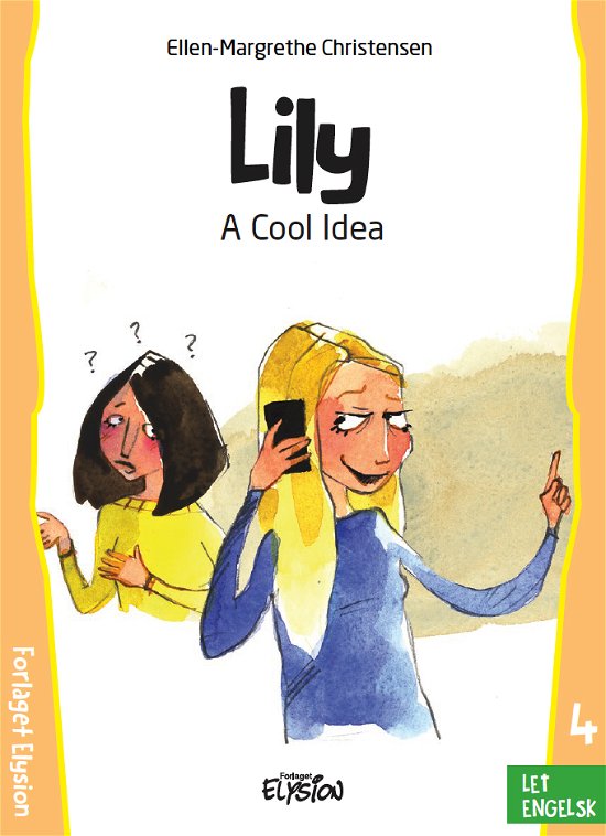 Cover for Ellen-Margrethe Christensen · Lily: A Cool Idea (Sewn Spine Book) [1º edição] (2022)