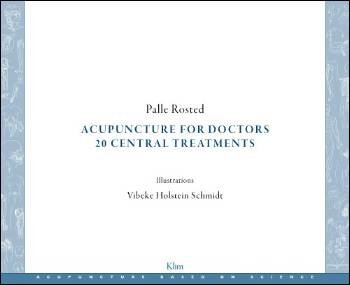 Cover for Palle Rosted · Acupuncture based on science: Acupuncture for doctors (Spiral Book) [1º edição] [Ingen] (2006)