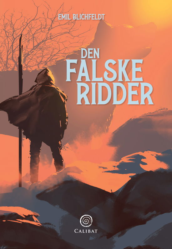 Cover for Emil Blichfeldt · Den Falske: Den Falske Ridder (Hardcover bog) [1. udgave] (2024)