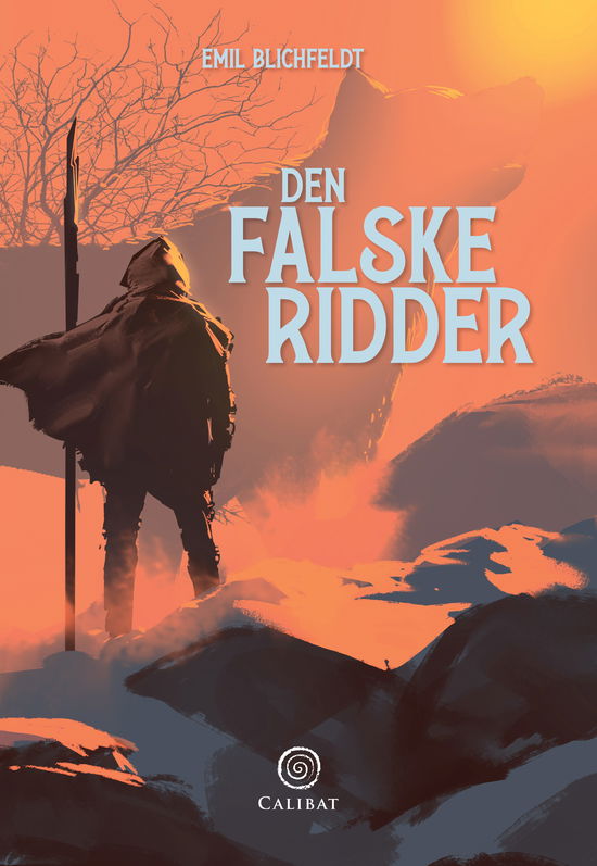 Cover for Emil Blichfeldt · Den Falske: Den Falske Ridder (Innbunden bok) [1. utgave] (2024)