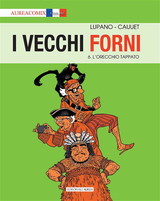 Cover for Wilfrid Lupano · I Vecchi Forni #06 (Buch)