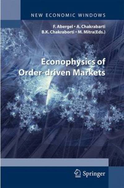 Cover for Frederic Abergel · Econophysics of Order-driven Markets - New Economic Windows (Inbunden Bok) (2011)
