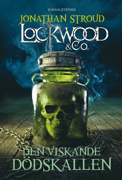 Cover for Jonathan Stroud · Lockwood &amp; Co.: Lockwood &amp; Co. Den viskande dödskallen (ePUB) (2015)
