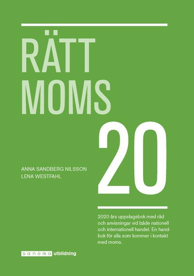 Rätt Moms 2020 - Lena Westfahl - Książki - Sanoma Utbildning - 9789152358658 - 22 stycznia 2020