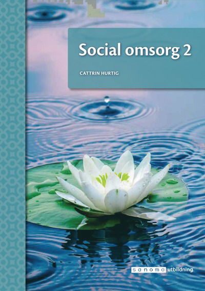 Cover for Cattrin Hurtig · Social omsorg 2 (Paperback Book) (2021)