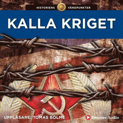 Cover for Jakob Eberhardt · Historiens vändpunkter: Kalla kriget (Audiobook (MP3)) (2019)
