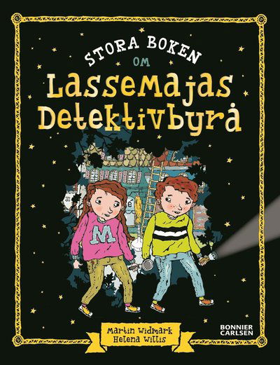 Stora boken om LasseMajas detektivbyrå - Martin Widmark - Livres - Bonnier Carlsen - 9789179753658 - 10 octobre 2022