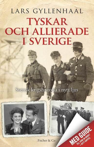 Cover for Lars Gyllenhaal · Tyskar och allierade i Sverige (Book) (2014)