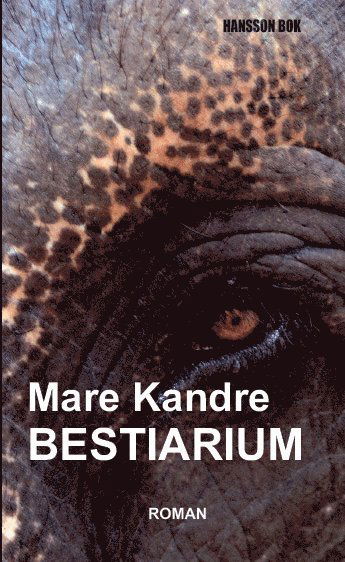 Cover for Mare Kandre · Bestiarium (Book) (2011)