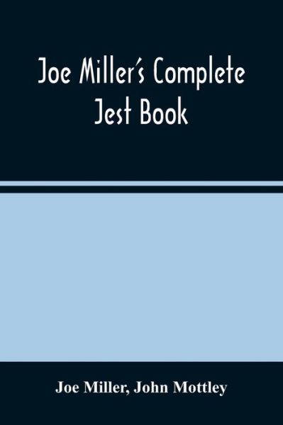 Cover for Joe Miller · Joe Miller'S Complete Jest Book (Paperback Book) (2021)