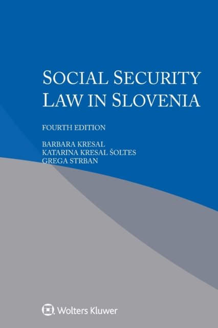 Barbara Kresal · Social Security Law in Slovenia (Paperback Book) (2020)
