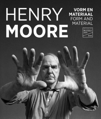 Henry Moore: Form and Material (Paperback Book) (2024)