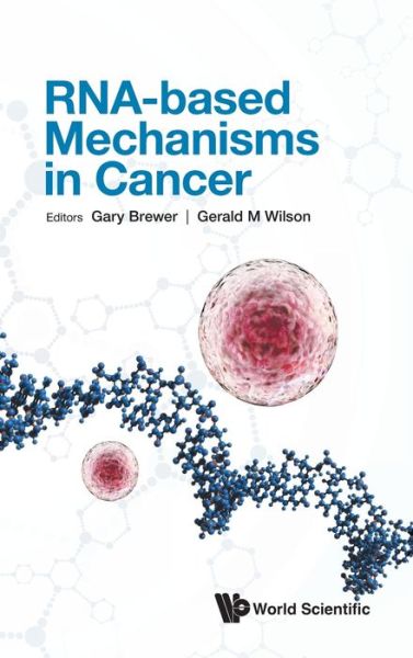 Cover for Gary Brewer · Rna-based Mechanisms In Cancer (Hardcover Book) (2023)