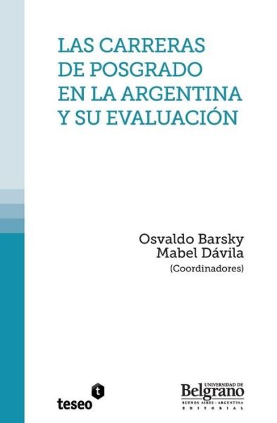 Cover for Mabel Dávila · Las Carreras De Posgrado en La Argentina Y Su Evaluación (Paperback Bog) (2010)
