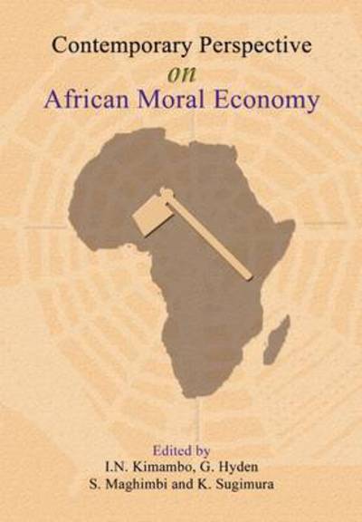 Cover for I N Kimambo · Contemporary Perspectives on African Moral Economy (Paperback Book) (2008)