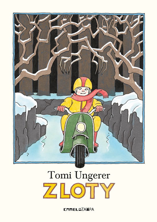 Cover for Tomi Ungerer · Zloty. Ediz. Illustrata (Book)