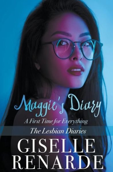Cover for Giselle Renarde · Maggie's Diary: A First Time for Everything - The Lesbian Diaries (Taschenbuch) (2021)