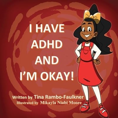 Cover for Rambo-Faulkner · I Have ADHD and I'm Okay! (Paperback Book) (2022)