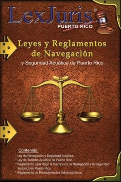 Cover for Juan M Diaz Rivera · Leyes y Reglamentos de Navegacion.: Ley Num. 430 de 21 de diciembre de 2000, segun enmendada. - Profesiones En Puerto Rico (Paperback Book) (2021)