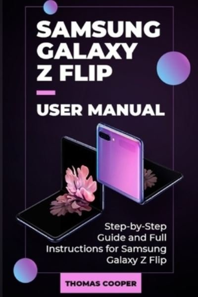 · Galaxy Z Flip User Manual (Paperback (2021)