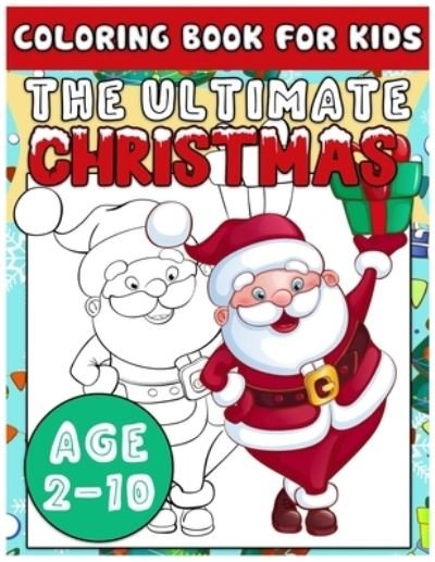 Cover for John Williams · Ultimate Christmas Coloring Book for Kids Age 2-10 (N/A) (2020)