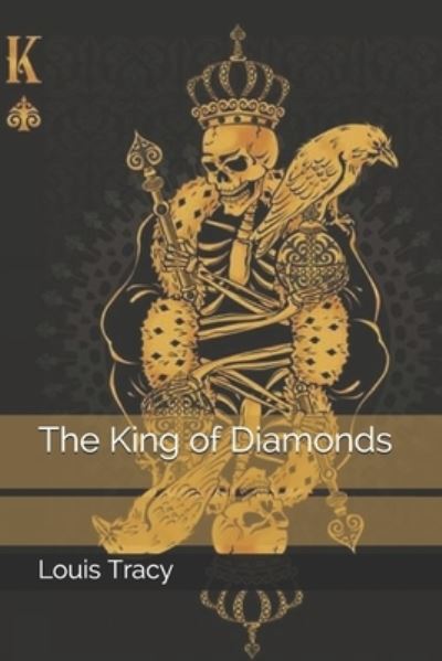 Cover for Louis Tracy · The King of Diamonds (Paperback Book) (2021)