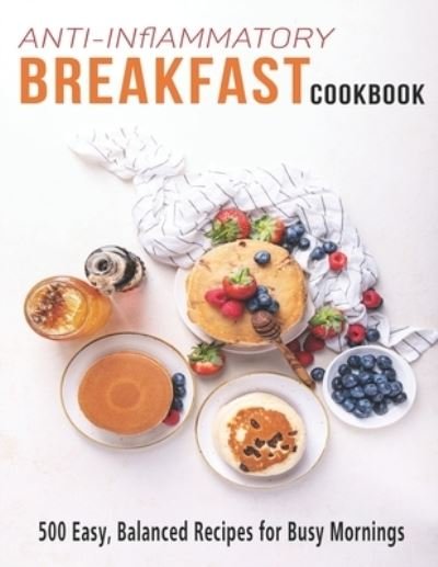 Cover for James Dunleavy · Anti-Inflammatory Breakfast Cookbook (Paperback Book) (2020)