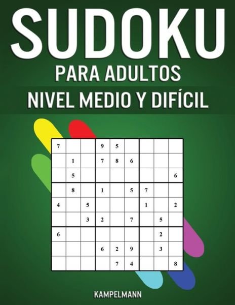 Cover for Kampelmann · Sudoku Para Adultos Nivel Medio y Dificil (Paperback Book) (2020)