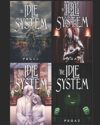 Cover for Pegaz A · The Idle System (Paperback Book) (2020)