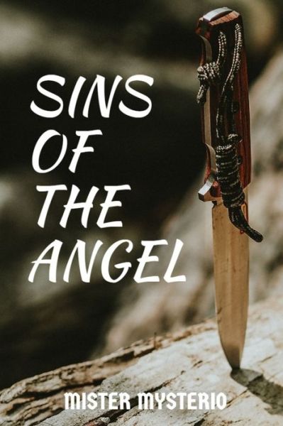 Cover for Mister Mysterio · Sins Of The Angel (Paperback Book) (2020)