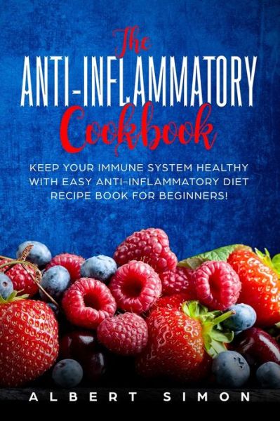 Cover for Albert Simon · The Anti-inflammatory Cookbook (Paperback Book) (2020)